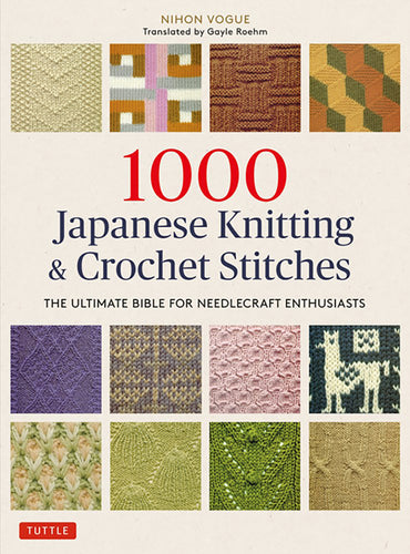 1000 Japanese Knitting & Crochet Stitches by Nihon Vogue
