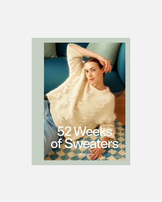 52 Weeks of Sweaters by Laine
