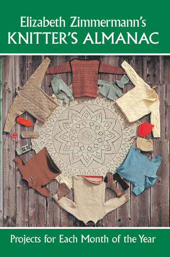 The Knitter's Almanac by Elizabeth Zimmerman