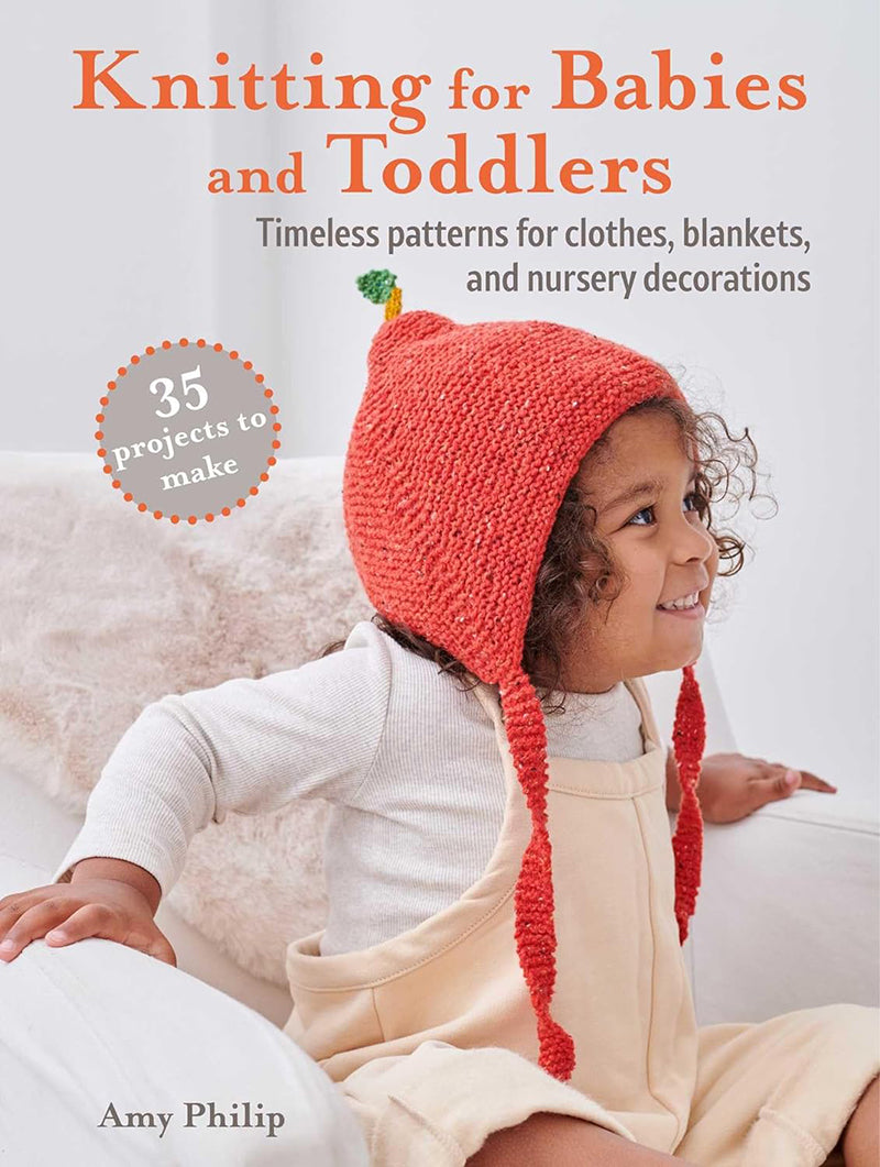 Knitting for babies and toddlers by Amy Philip