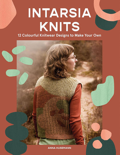 Intarsia Knits by Anna Husemann