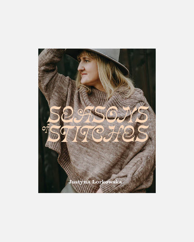 Seasons of Stitches by Justyna Lorkowska