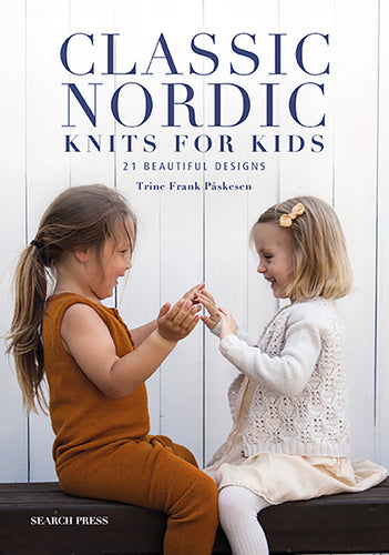 Classic Nordic Knits for Kids by Trine Frank Paskesen