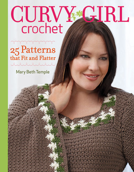 Curvy Girl Crochet by Mary Beth Temple