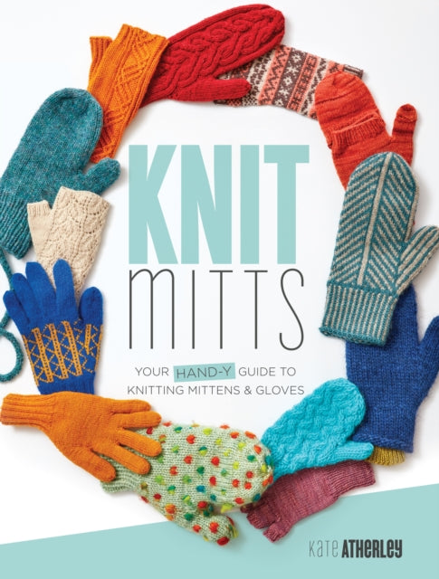 Knit Mitts by Kate Atherley