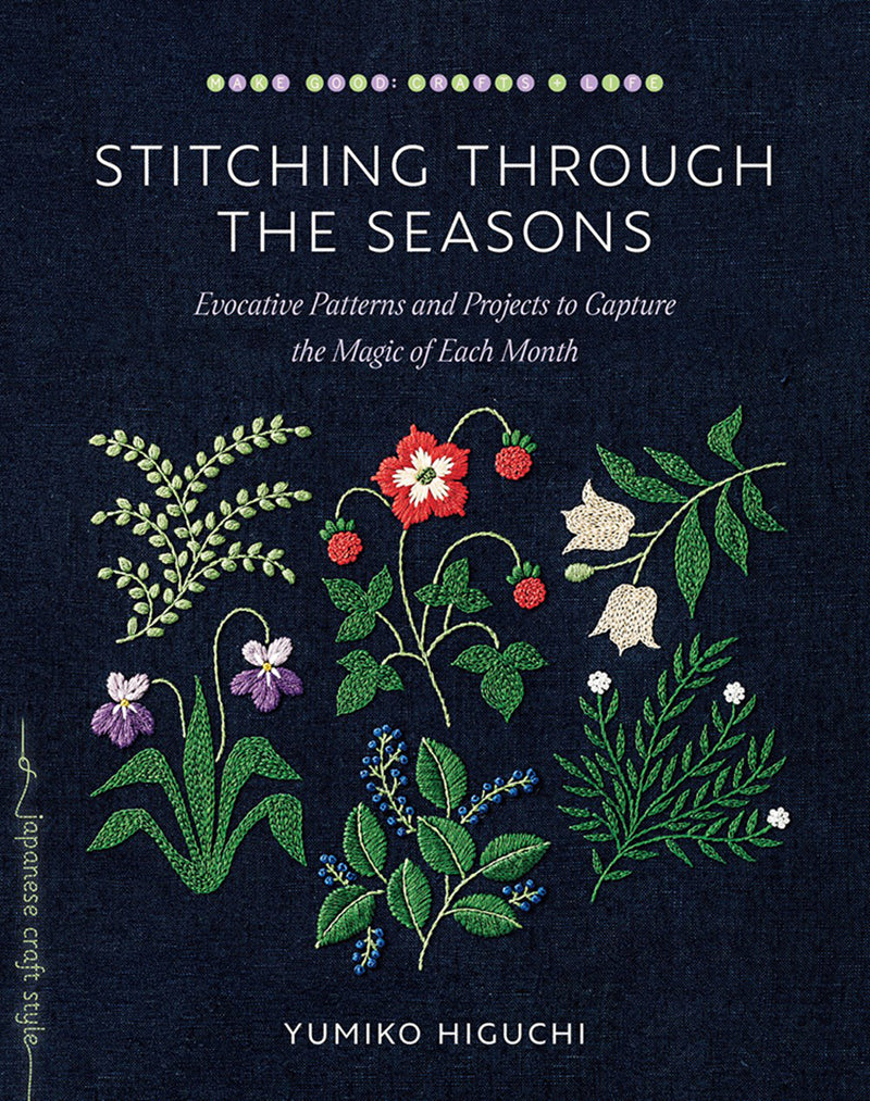 Stitching Through the Seasons by Yumiko Higuchi