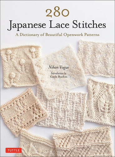 280 Japanese lace stitches by Nihon Vogue and Gayle Roehm