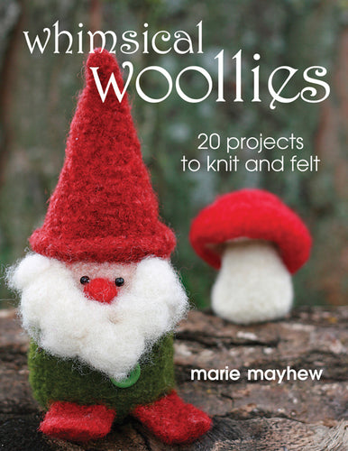 Whimsical woollies by Marie Mayhew