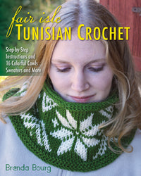 Fair Isle Tunisian Crochet by Brenda Bourg