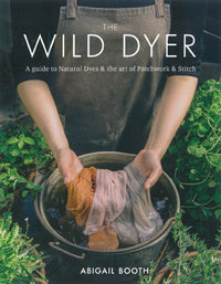 The Wild Dyer by Abigail Booth