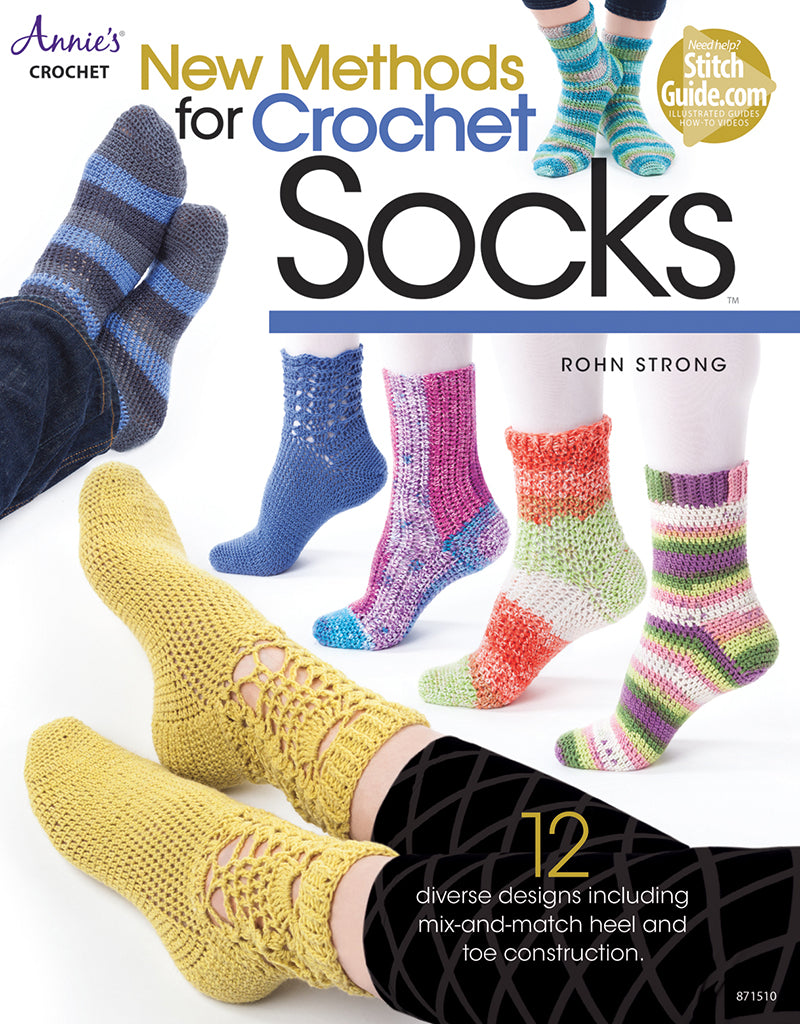 New Methods for Crochet Socks by Rohn Strong
