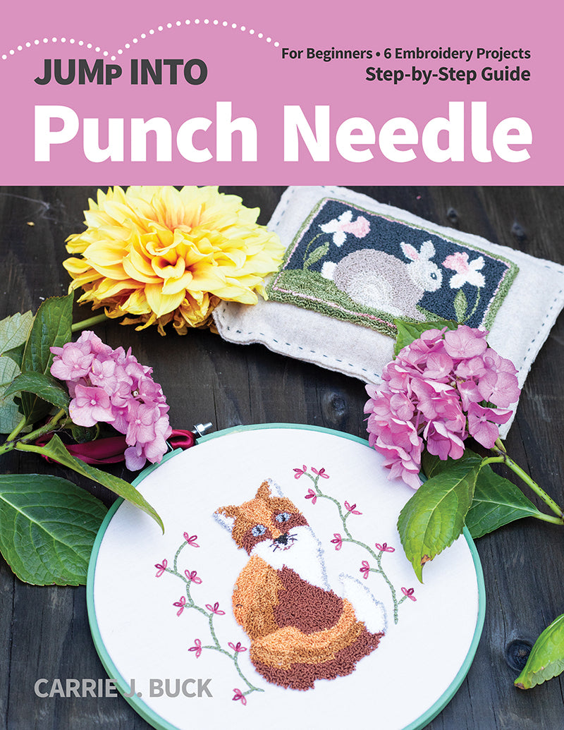 Jump into punch needle by Carrie J. Buck