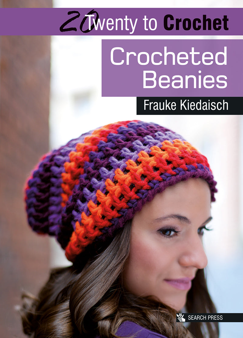 20 to Crochet - Crocheted Beanies by Frauke Kiedaisch