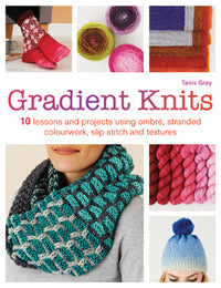 Gradient Knits by Tanis Gray
