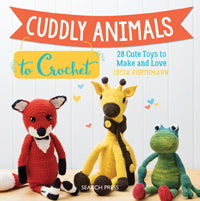 Cuddly Animals to Crochet by Lucia Foerthmann