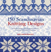 150 Scandinavian Knitting Designs by Mary Jane Mucklestone