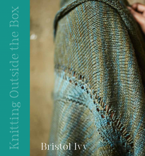 Knitting Outside the Box by Bristol Ivy