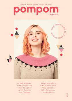 pompom quarterly Issue 24 Spring 2018