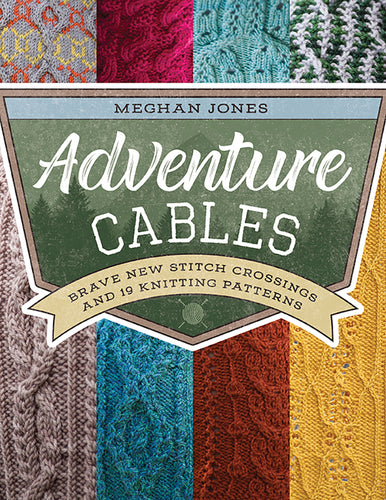 Adventure Cables by Meghan Jones