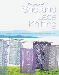 The Magic of Shetland Lace Knitting by Elizabeth Lovick