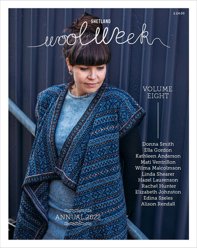 Shetland Wool Week Annual 2022 Volume 8